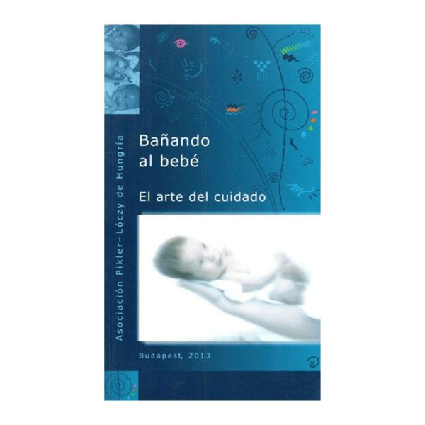 Libro - Bañando al bebé. El arte del cuidado